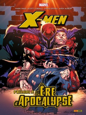 cover image of X-Men--Prélude à l'Ere d'Apocalypse